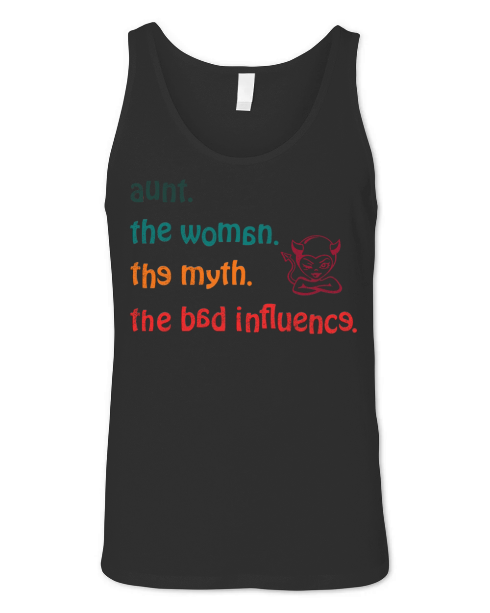 aunt the woman the myth the bad influence vintage Unisex Jersey Tank