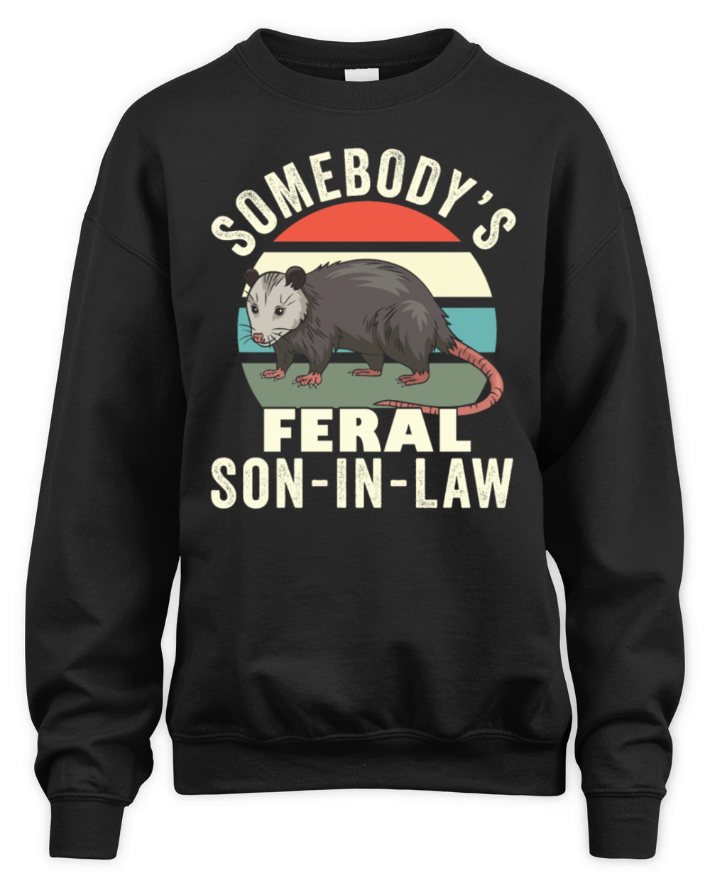Somebodys Feral Son In Law Retro Feral Cat Funny Unisex Premium Crewneck Sweatshirt
