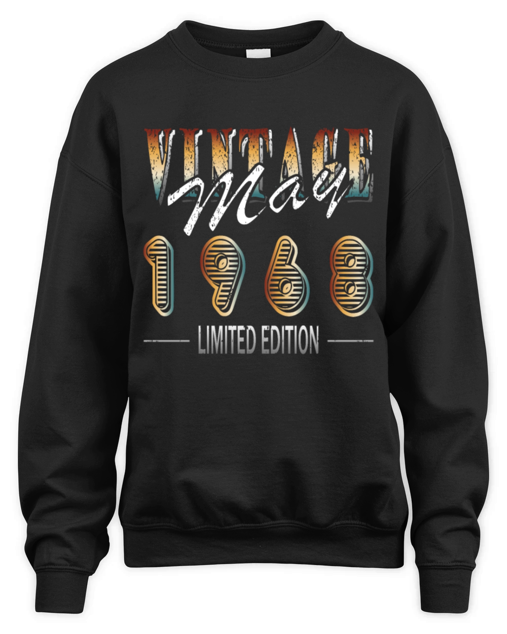 Vintage born May 1950 birthday May 1968 Unisex Premium Crewneck Sweatshirt