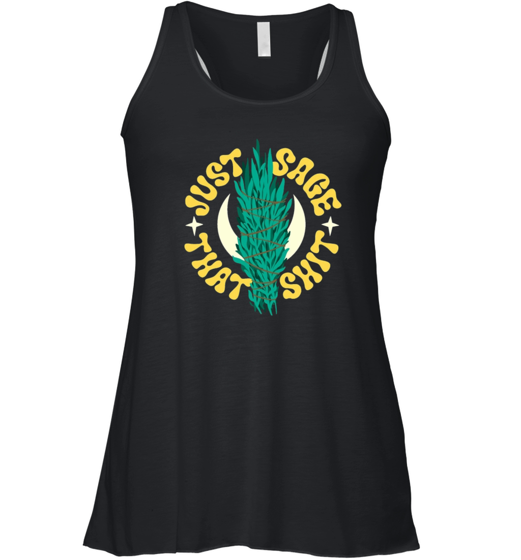 Just Sage That Shit Women's Flowy Tank Top