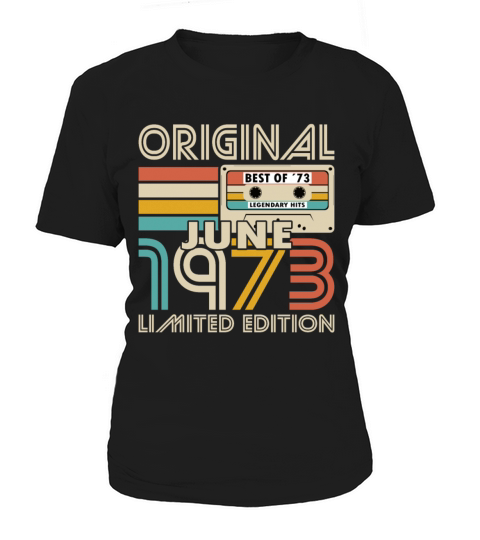 50th birthday june 1973 original 1973 Women's T-Shirt