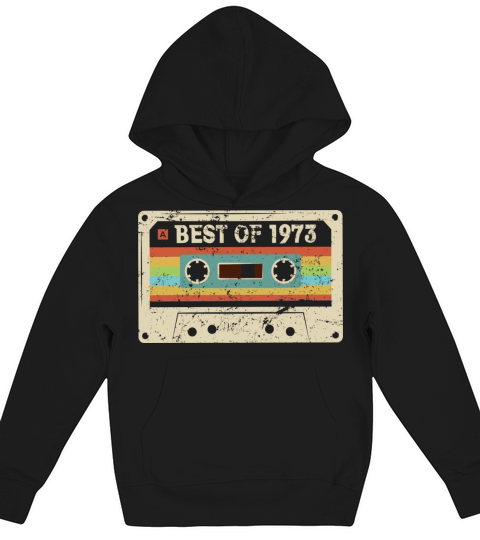 Best of 1973 Vintage Cassette 50th Birthday Gift Kids Hoodie