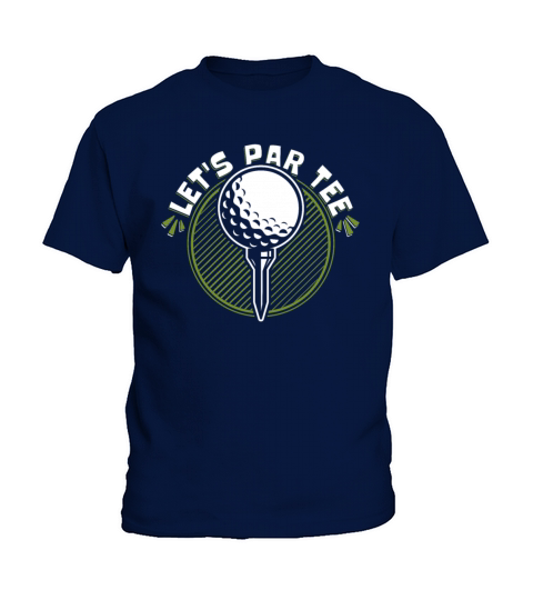 Lets Par Tee Golfer Golfing Legend Player Pro Kids T-Shirt
