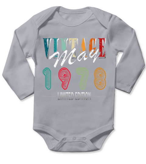 Birthday May 1978 Limited Edition Vintage Long Sleeve Baby One-Piece