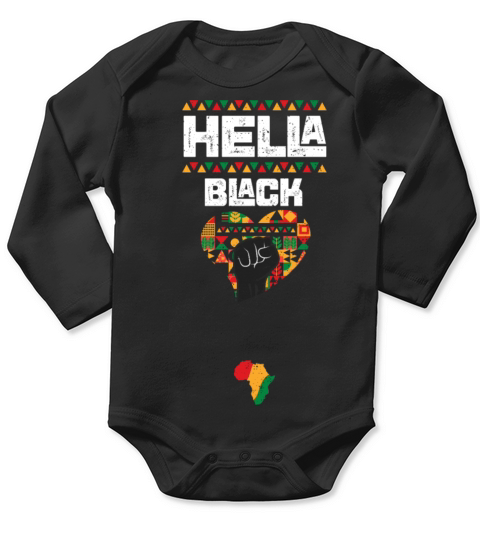 Hella Black - Black History Month Long Sleeve Baby One-Piece