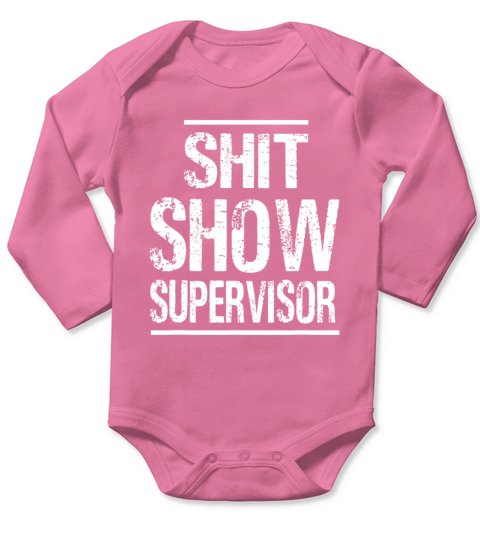 Shit Show Supervisor Hilarious Vintage Mom Boss Long Sleeve Baby One-Piece