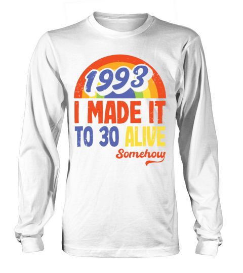 Funny Vintage Retro 1993 30th Birthday Gift Idea Long sleeved Unisex