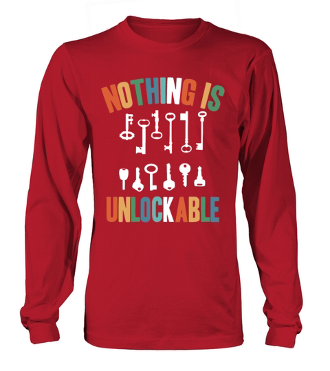 Locksmith Nothing Is Unlockable Pick Tools Long sleeved Unisex