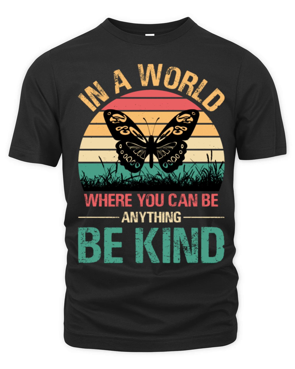 In A World Where You Can Be Anything Be Kind Organic Unisex T-shirt