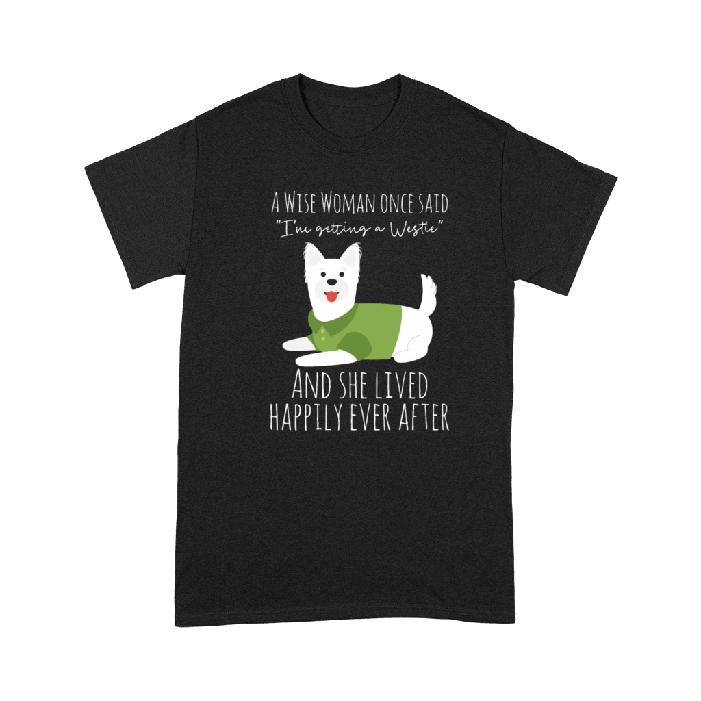 Funny West Highland Terrier Quote Premium T-shirt