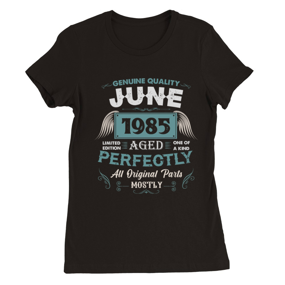 June 1985 Vintage Birthday Present Premium Womens Crewneck T-shirt