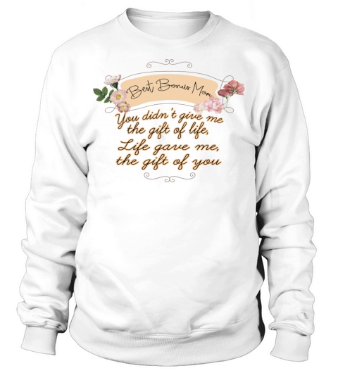 Best Bonus Mom Sweatshirt Unisex
