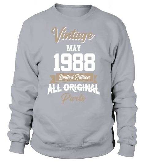May 1988 Vintage Birthday Present Sweatshirt Unisex