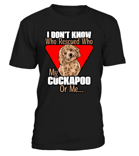 Cockapoo - Im Not Sure Who Rescued Who 2 T-Shirt Unisex