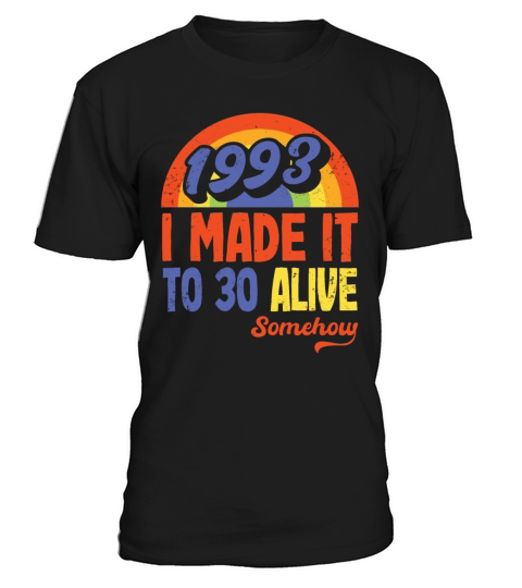 Funny Vintage Retro 1993 30th Birthday Gift Idea T-Shirt Unisex
