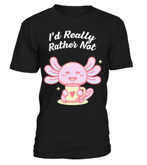 Id Really Rather Not Introvert Sarcastic Antisocia T-Shirt Unisex