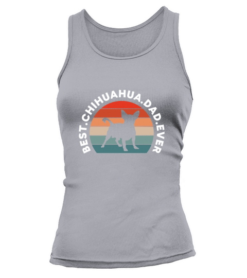 Best Chihuahua Dad Ever Retro Vintage Tank top Woman