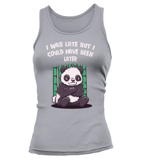 I Was Late But I Could Have Been Later Funny Sloth Tank top Woman