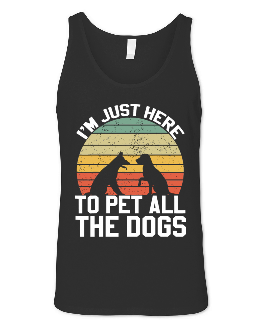 Vintage Im Just Here To Pet All The Dogs Retro Do Unisex Jersey Tank