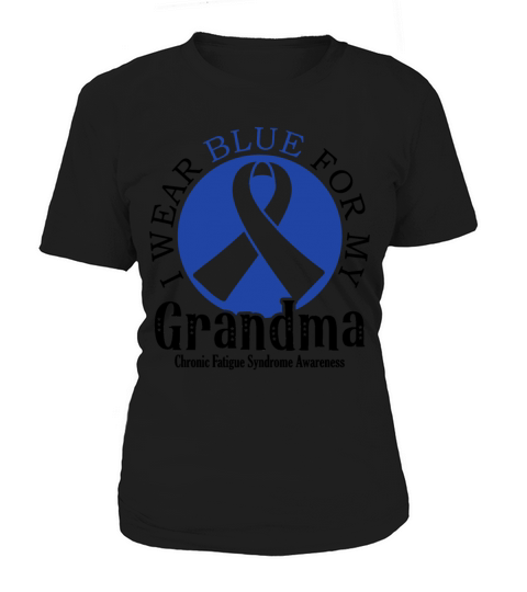 I Wear Blue For My Grandma Chronic Fatigue Women's T-Shirt