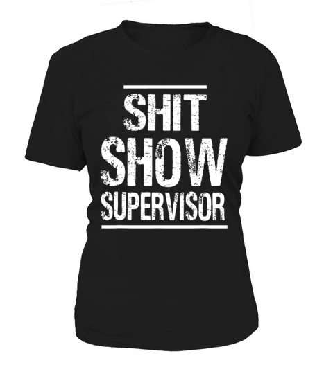 Shit Show Supervisor Hilarious Vintage Mom Boss Women's T-Shirt