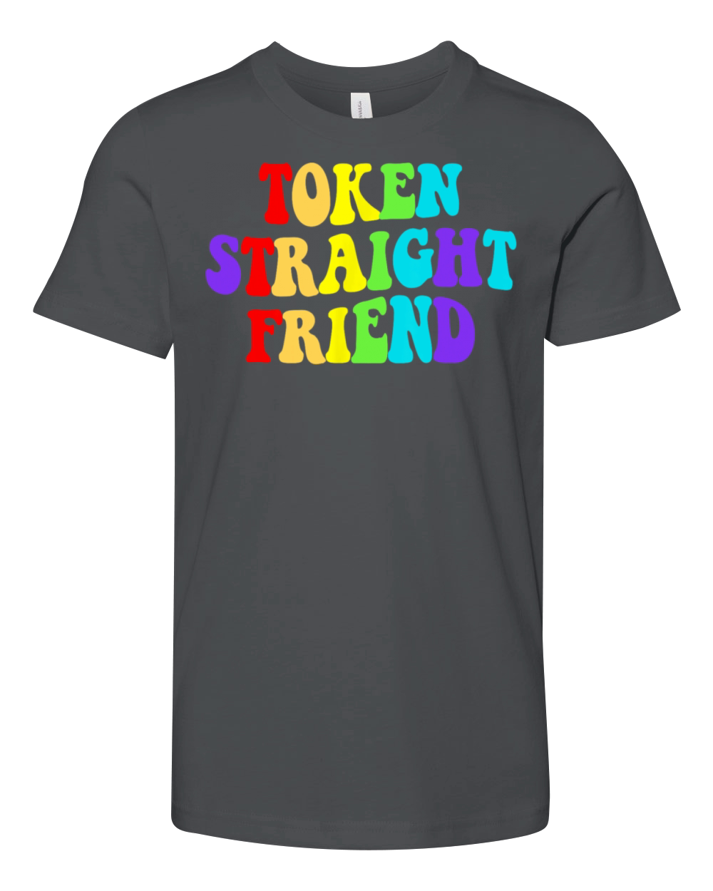 Token Straight Friend Lgbt Quote For Rainbow Youth Unisex Jersey Tee