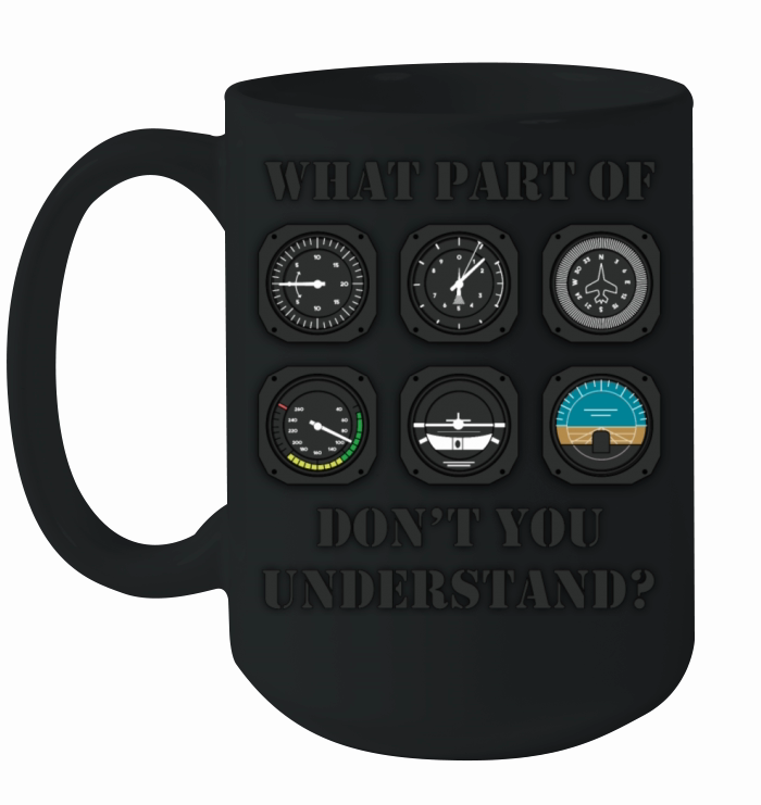 Funny Pilot - Aviation Airline Pilot Instruments Ceramic Mug