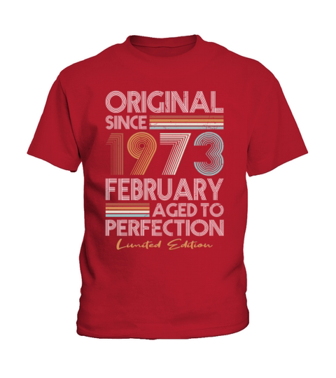 50th birthday february 1973 original 1973 Kids T-Shirt