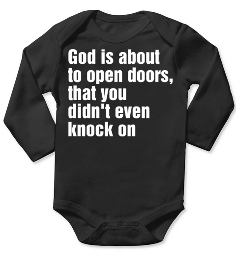 God Is About To Open Doors Long Sleeve Baby One-Piece