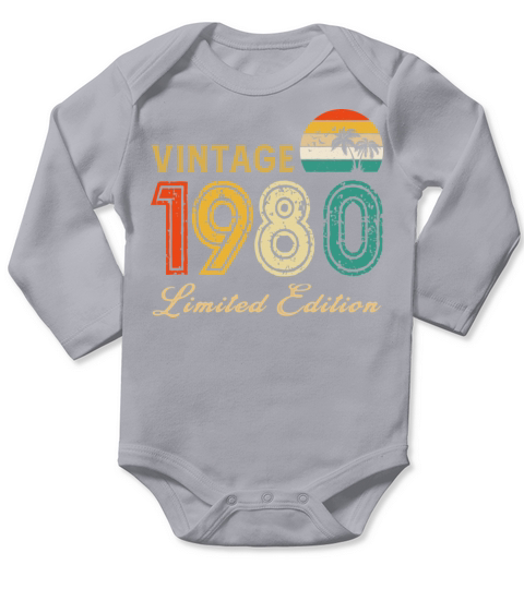 Vintage 1980 Limited Edition Made In 1980 Birthday Long Sleeve Baby One-Piece