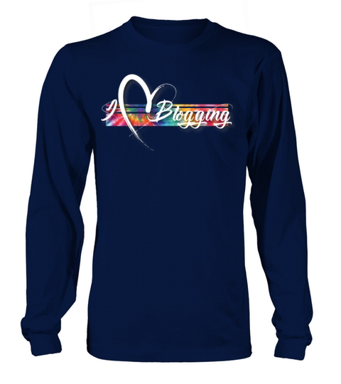 I Love Blogging Tie Dye Cool Vintage Inspired Long sleeved Unisex