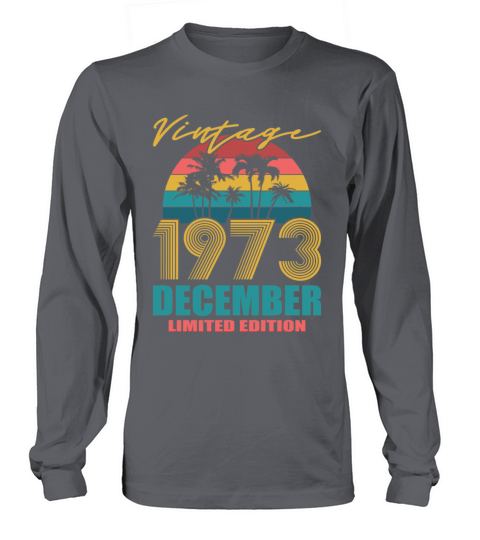 Vintage December 1973 Limited Edition Long sleeved Unisex