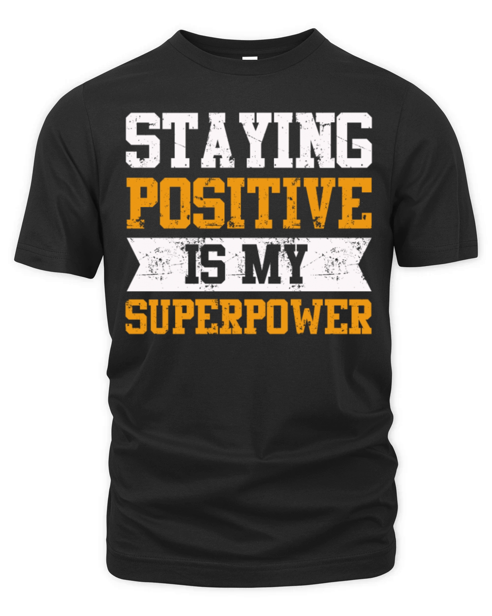 Staying Positive Is My Superpower Organic Unisex T-shirt
