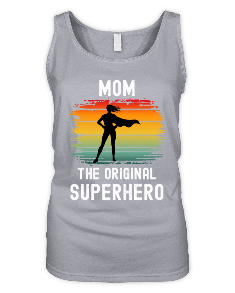 Mom The Original Hero Mothers Day Quote Organic Women's Tank Top