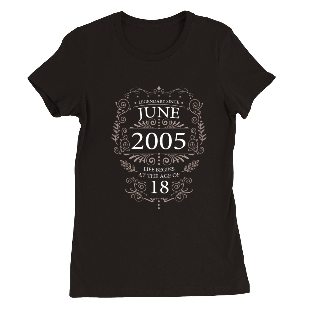 Legendary since June 2005 Premium Womens Crewneck T-shirt