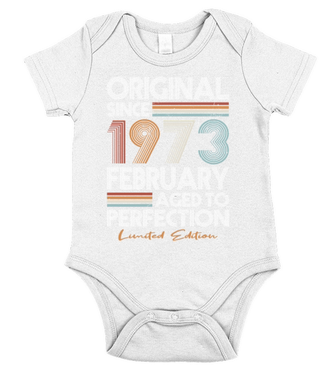 50th birthday february 1973 original 1973 Short Sleeve Baby One-Piece