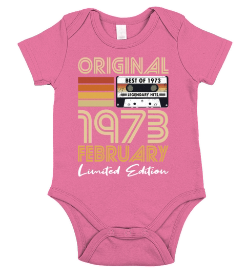 50th birthday february 1973 original 1973 Short Sleeve Baby One-Piece