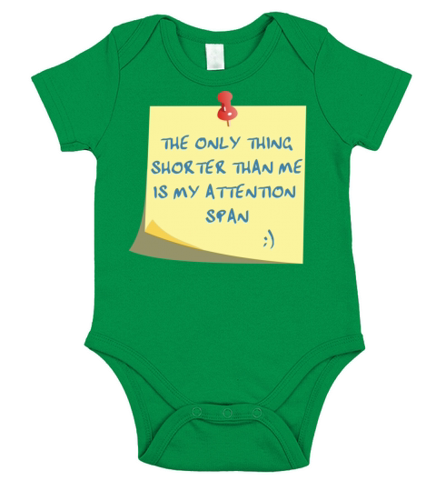 only thing shorter than me is my attention span Short Sleeve Baby One-Piece