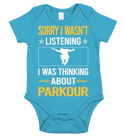 Sorry I Was Not Listening Parkour Short Sleeve Baby One-Piece