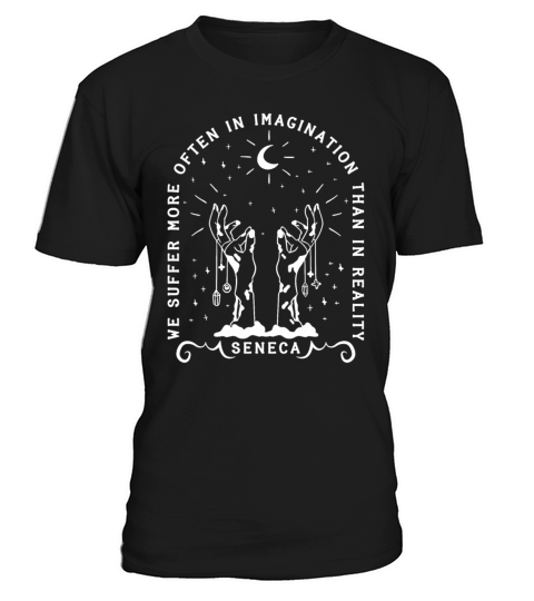 Seneca Suffering Quote Mental Health Stoic Philoso T-Shirt Unisex