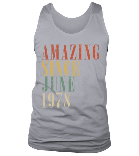 45th birthday man original June vintage 1978 Tank Top Unisex