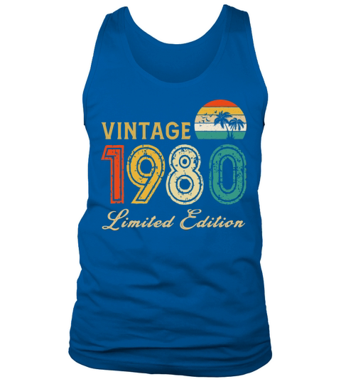 Vintage 1980 Limited Edition Made In 1980 Birthday Tank Top Unisex
