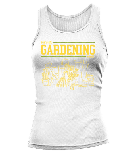 Gardening Stuff Gardener Funny Garden Tank top Woman