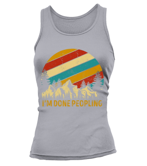 Vintage Im Done Peopling Summer Trip Camping Tank top Woman