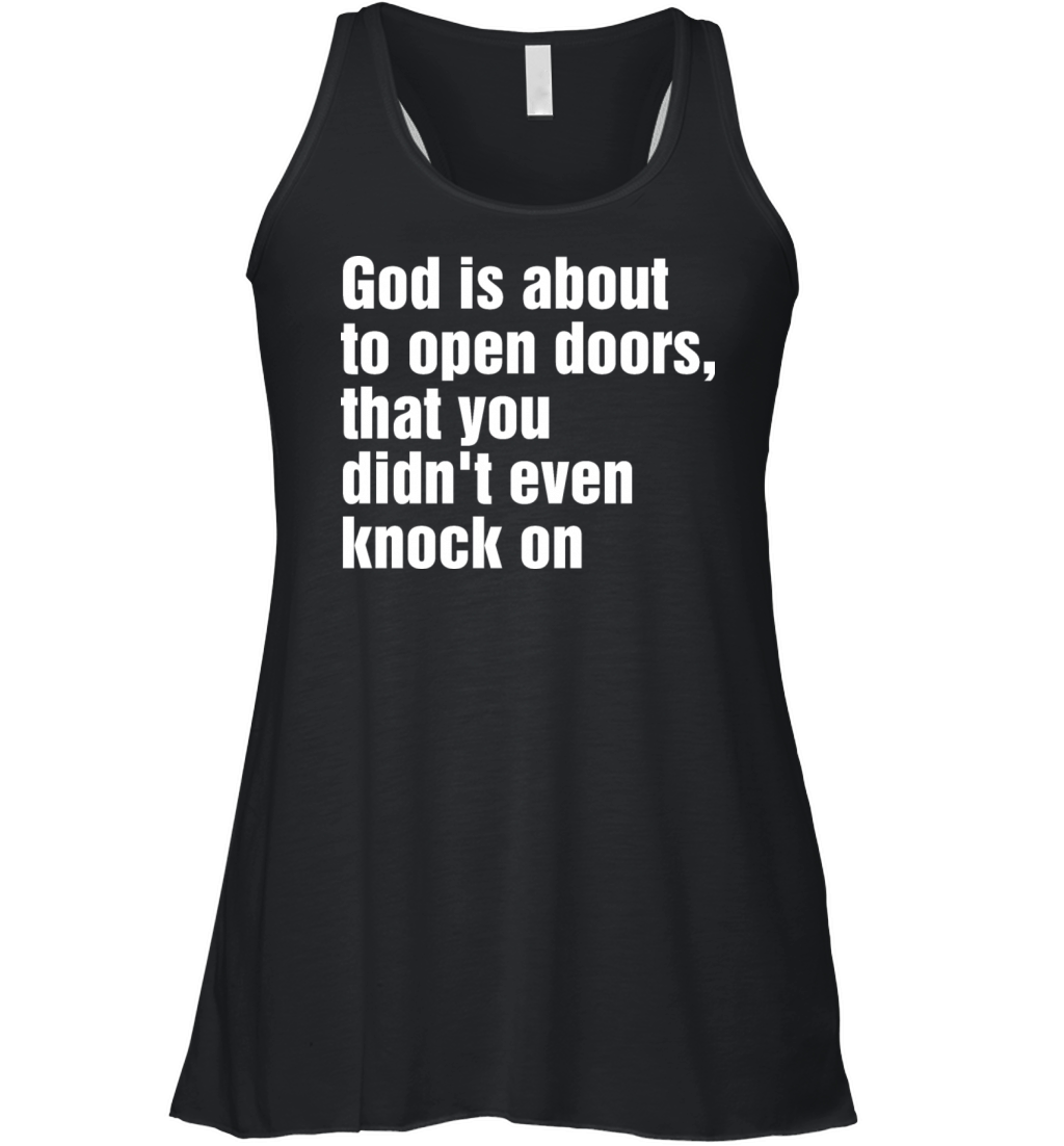 God Is About To Open Doors Women's Flowy Tank Top