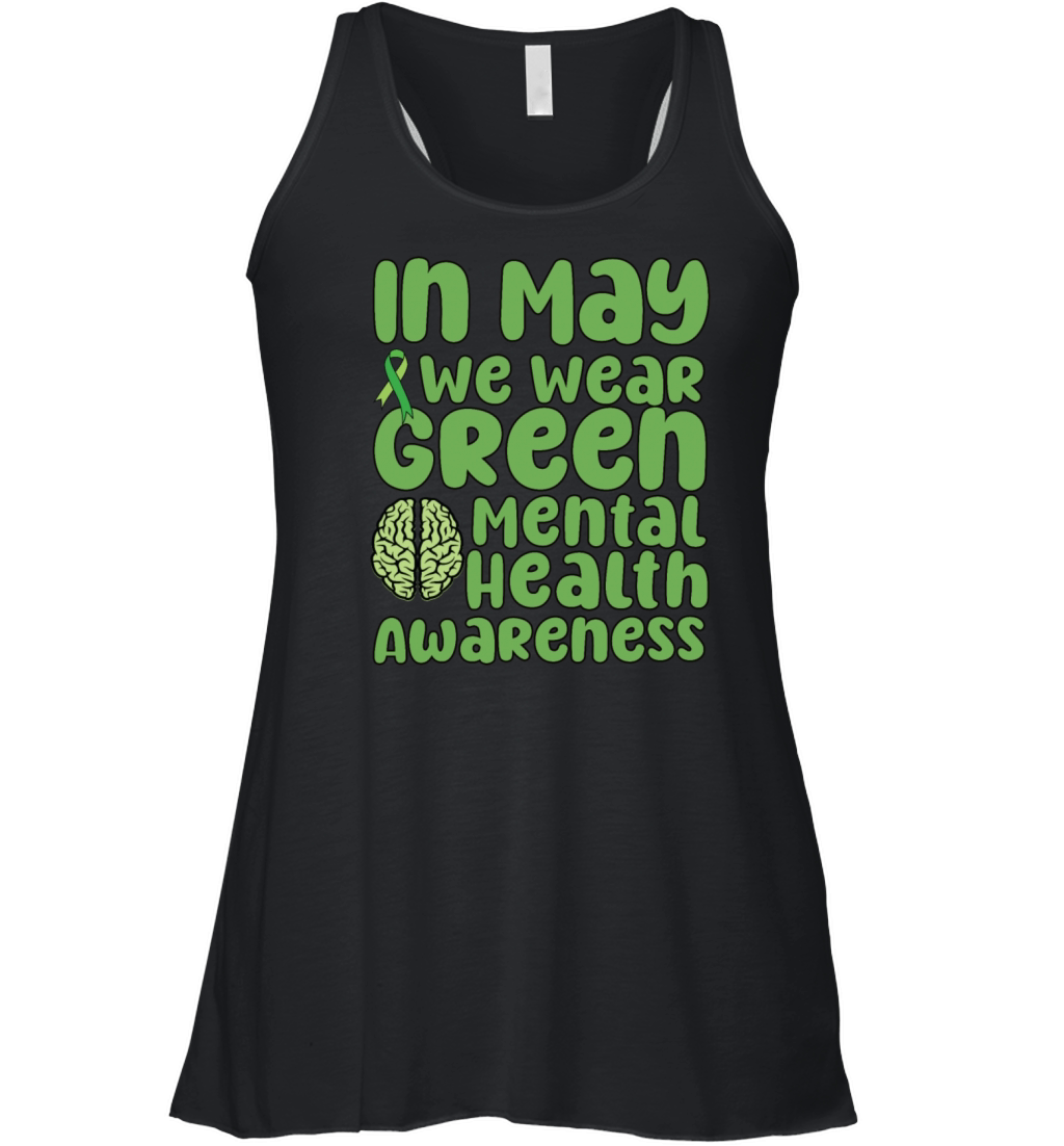 In May We Wear Green Mental Health Awareness Women's Flowy Tank Top