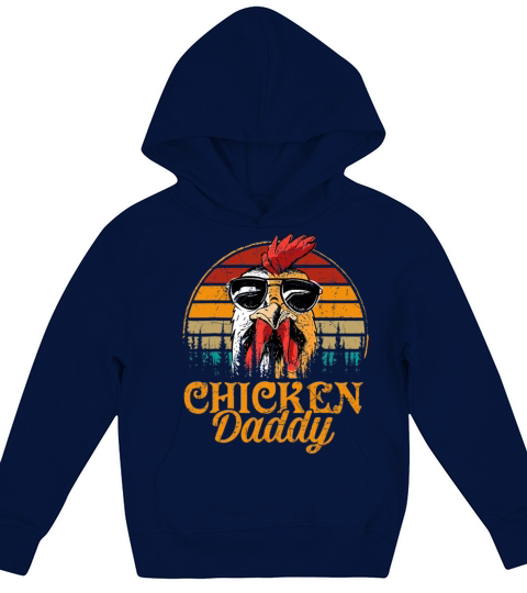Chicken Daddy Vintage Poultry Farmer Funny Father Kids Hoodie