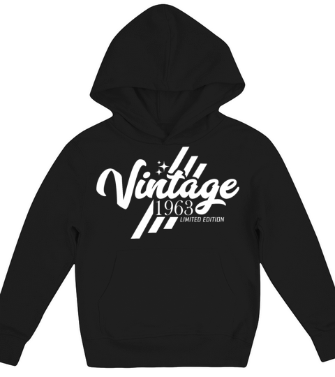Vintage 1963 Birthday Vintage Sayings Kids Hoodie