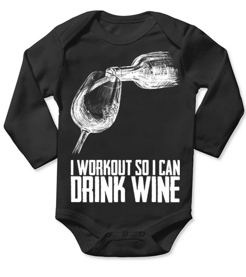 I Workout So I Can Drink Wine Long Sleeve Baby One-Piece