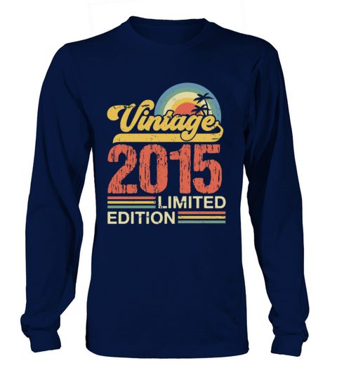 Retro Vintage 2015 Limited Edition Long sleeved Unisex